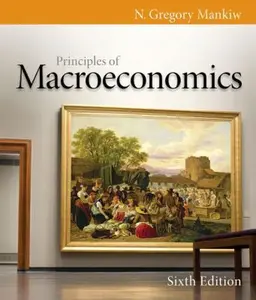 USED-Principles of Macroeconomics, 6th Edition by N. Gregory Mankiw (Paperback)
