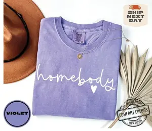 Comfort Color Homebody T-shirt Comfort Colors, Slouchy Crewneck, Trendy Woman Sweatshirt, Casual Shirt