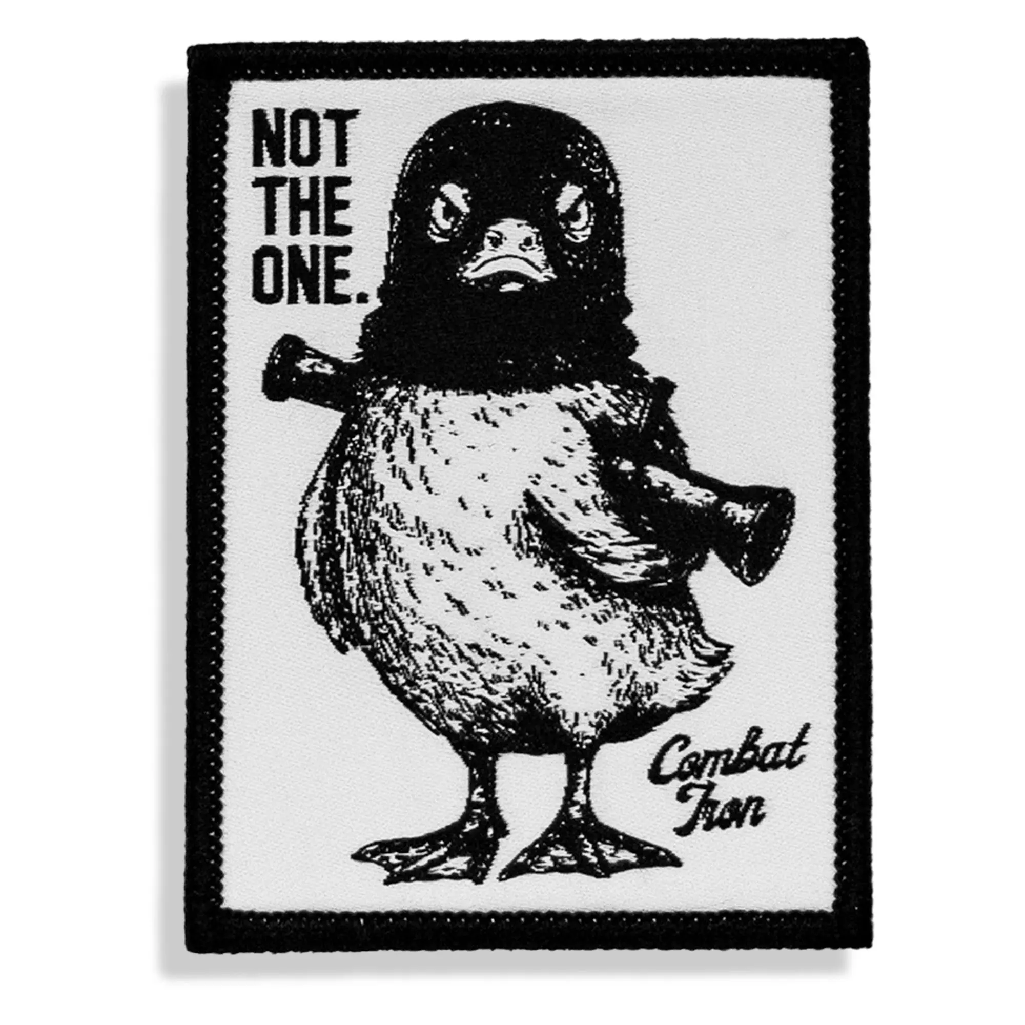 Not The One Velcro Patch Not The One Velcro Patch