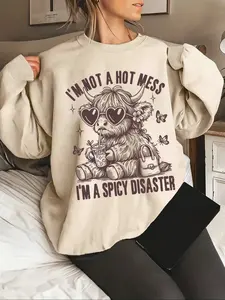 Edgy Casual Funny Cute Animal Sweatshirt - "I'm Not A Hot Mess, I'm A Spicy Disaster" Sassy Highland Cow Graphic Top