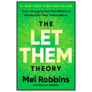 mel robbins The Let Them Theory: A Life-Changing Self-Help Book, a Tool That Millions of People Discuss Widely