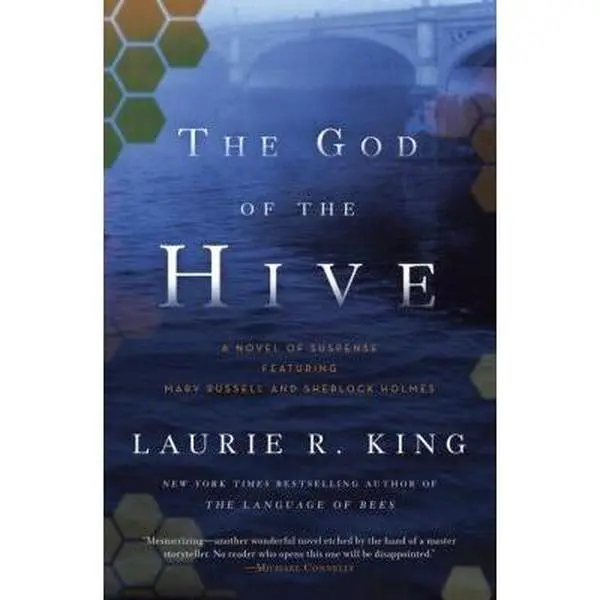 USED Book - The God of the Hive: A novel of suspense featuring Mary Russell and Sherlock Holmes by Laurie R. King (Hardcover) - english