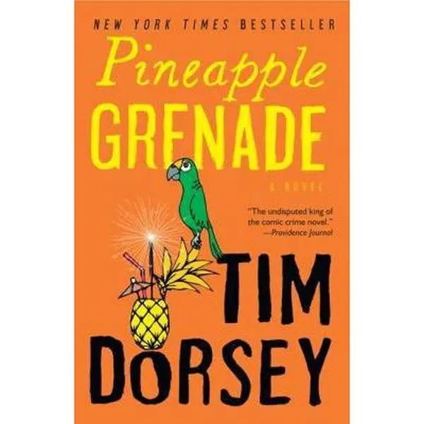 USED Book - Pineapple Grenade: [A Novel] by Dorsey, Tim (Paperback) - english