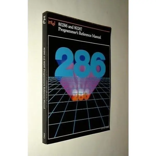 USED-80286 And 80287 Programmer's Reference Manual, 1987/210498 by Intel Corporation (Paperback)