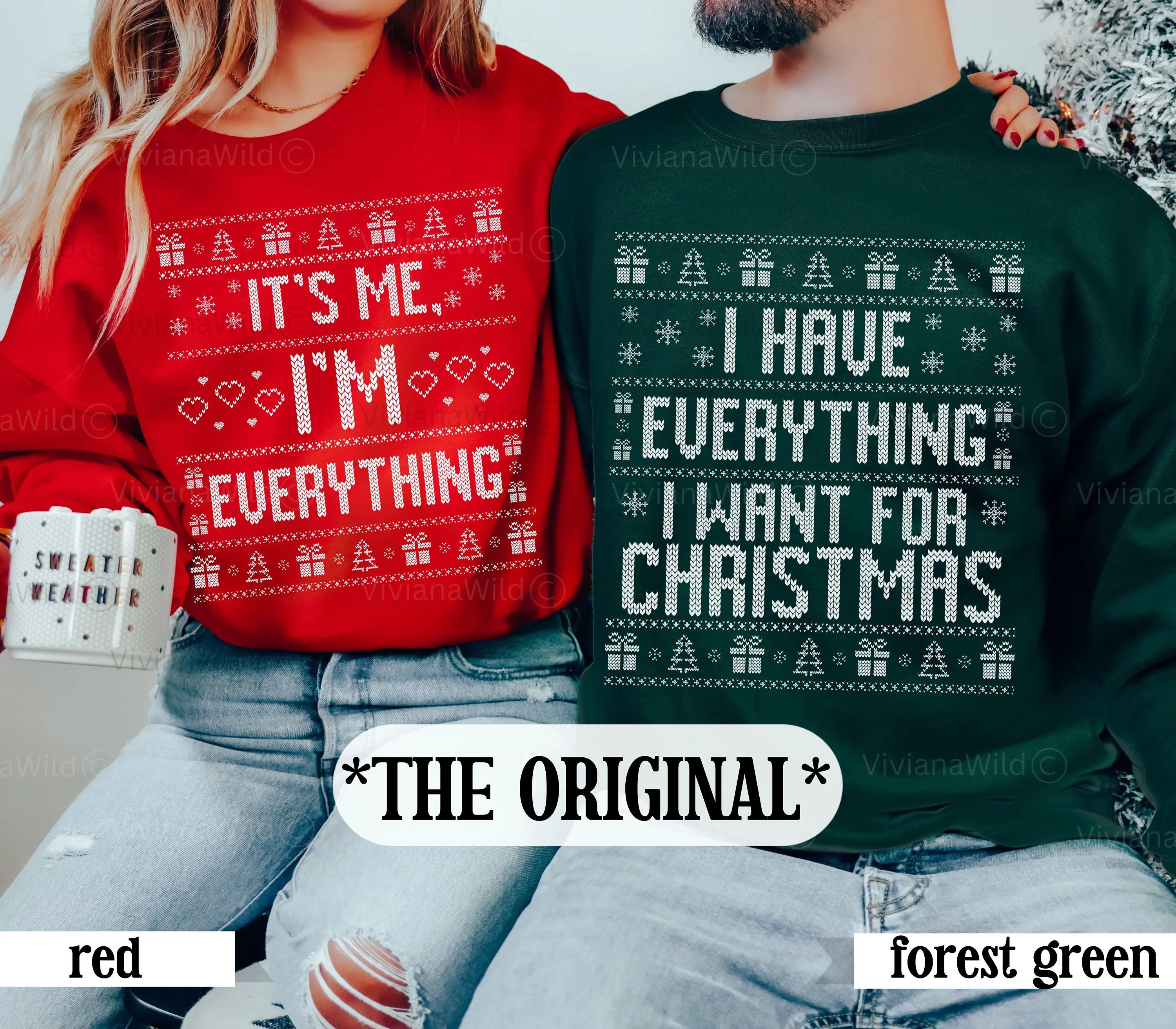 Funny Ugly Matching Couple Christmas Sweater, I Have Everything I Want For Christmas Couples Holiday Gift For Him and Her
