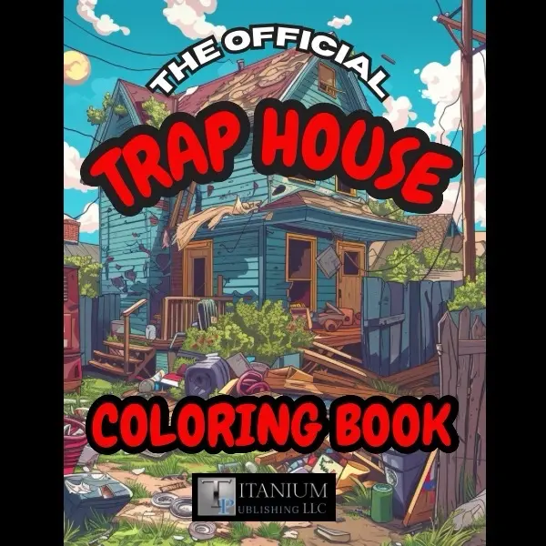 The Official Trap House Coloring Book