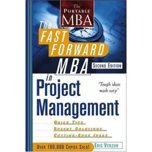 USED-The Fast Forward MBA in Project Management by Eric Verzuh (Paperback)