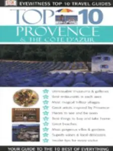 USED-TOP10 PROVENCE COTE D AZUR (Eyewitness Top Ten Travel Guides) by Anthony Peregrine (Paperback)