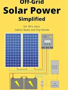 Off Grid Solar Energy Activity Book - Expert Tutorial for RVs, Vans, Boats, Cabins (Children's Activity Book for Off Grid Living)