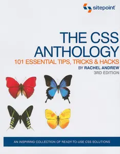 USED-The CSS Anthology: 101 Essential Tips, Tricks & Hacks by Rachel Andrew (Paperback)