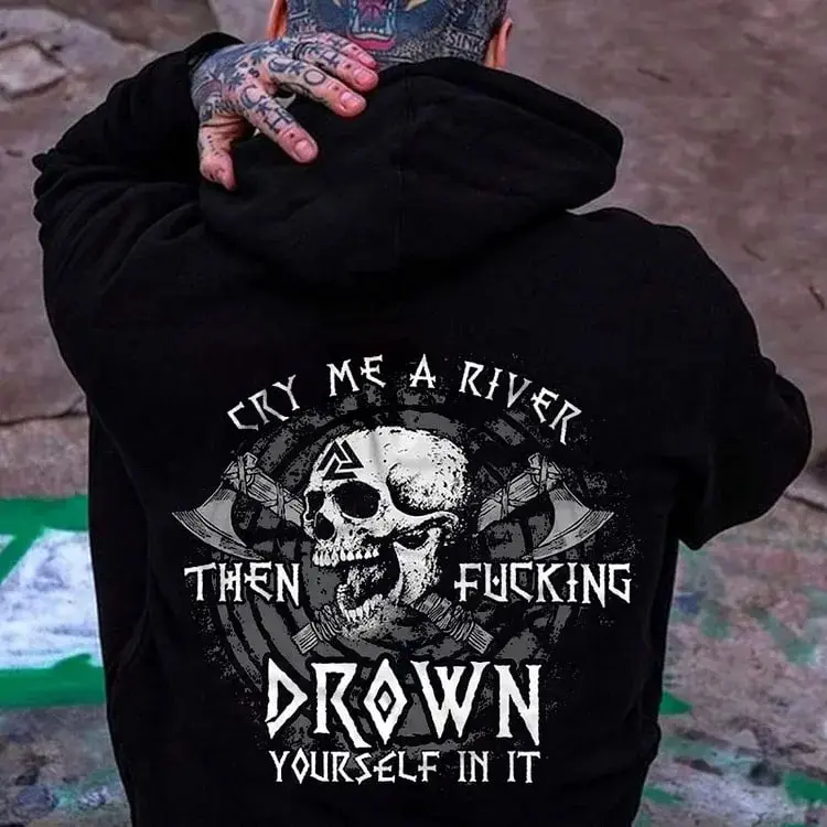 Unisex Printed Cotton Casual Hoodie & Tshirt, Men's Tops & Sweatshirts (Cry Me A River Then Fucking Drown Yourself In It Design)