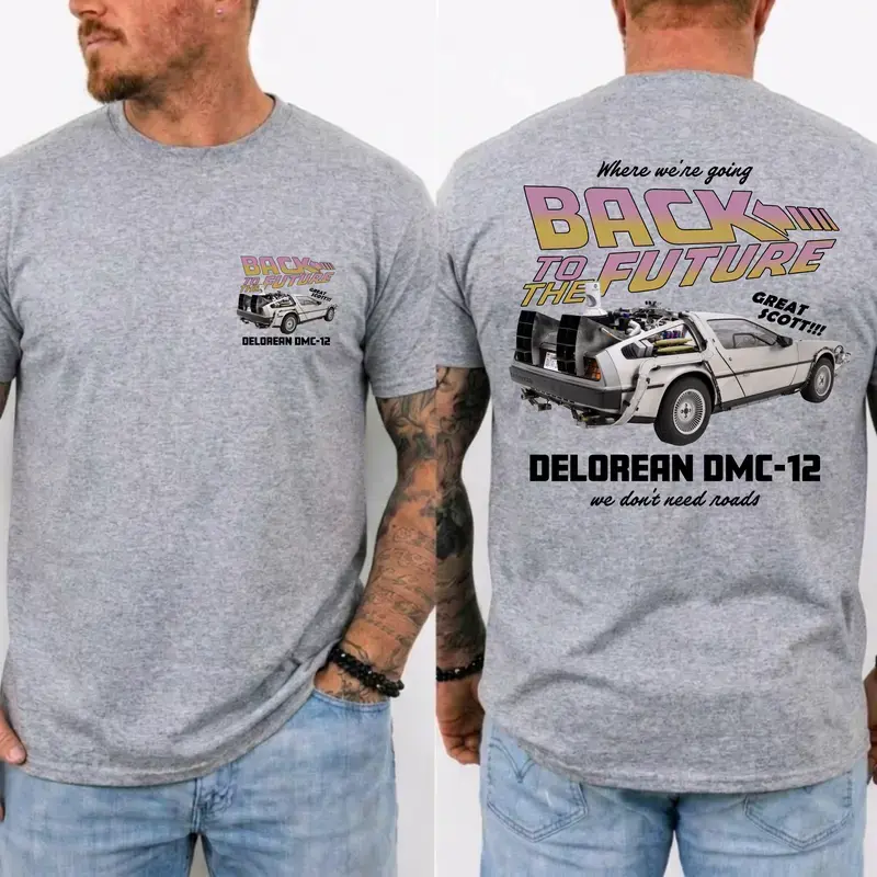 Back to the Future DeLorean Graphic Shirt, Stylish Short Sleeve Tee for Fans of Classic Movies, Where We're Going We Don't Need Roads Classic 80s Graphic Tee, Great Scott Gift for Drivers, MADE IN USA