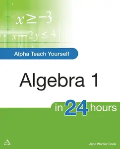USED-Alpha Teach Yourself Algebra I in 24 Hours by Cook, Jane (Paperback)