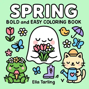 Spring – Bold and Easy Coloring Book for Kids and Adults
