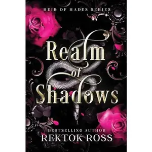 Realm of Shadows: A Slow Burn Hades & Persephone Gothic Romantic Fantasy Retelling (Heir of Hades Romantasy Series)