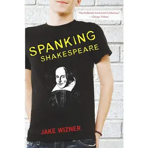 USED-Spanking Shakespeare by Wizner, Jake (Paperback)