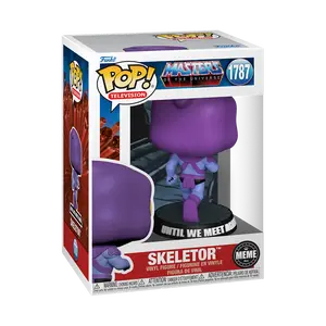 Pop! Skeletor (Until We Meet Again Meme)
