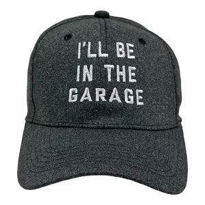 Ill Be In The Garage Hat Funny Sarcastic Repair Tool Project Novelty Cap Funny Hats Funny Mechanic  Novelty Caps for Men Black - Standard