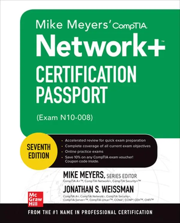 USED-Mike Meyers' Comptia Network+ Certification Passport, Seventh Edition (Exam N10-008) by Weissman, Jonathan S. (Paperback)