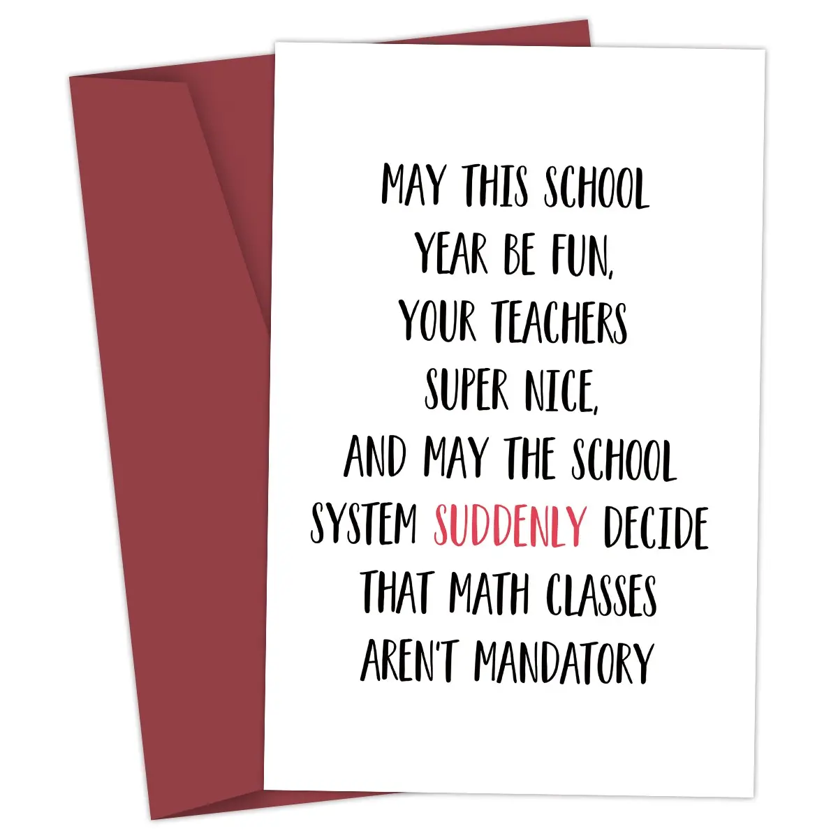 Funny Back-To-School Greeting Card, Humorous Math Teacher Student Gift, Includes Envelope, Funny Quote, Perfect for Students