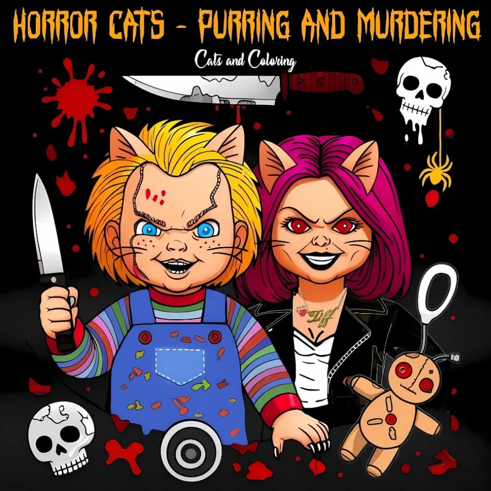 Horror Cats Purring and Murdering Coloring Book: Purring Predators and Murderous Meows - A Thrilling Coloring Adventure Paperback