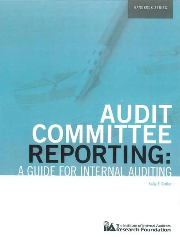 USED-Audit Committee Reporting: A Guide for Internal Auditing by Sally F. Cutler (Paperback)