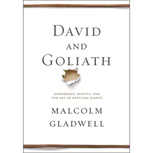 David and Goliath by Malcolm Gladwell [Hardcover Book]