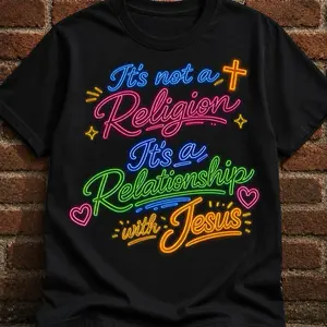 DTF Transfers - "It’s Not a Religion, It’s a Relationship With Jesus" Graphic Heat Transfers for Fabric Customization