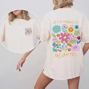 Let Kindness Bloom, Front and Back, Positivity, Mental Health,Women's Tee