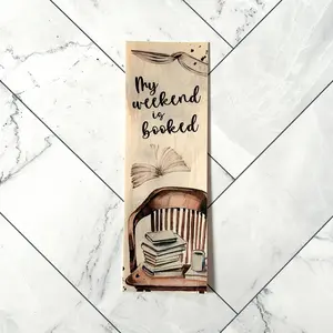 My Weekend is Booked wooden bookmark · bookish watercolor design woodmark