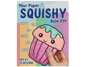 My Paper Squishy Book: DIY coloring and craft book. Create cute squishies | Paoer Squishy | Art and Craft | Paper Squisy Twmplate | Color Cut Tape Fill Paperback – April 2, 2025