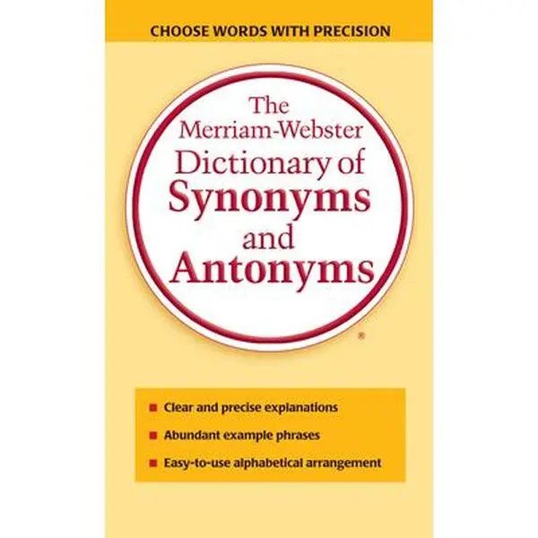 USED Book - The Merriam-Webster Dictionary of Synonyms and Antonyms by Merriam-Webster (Mass Market Paperback) - english