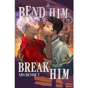 Bend Him Break Him -- Mn Bennet, Paperback