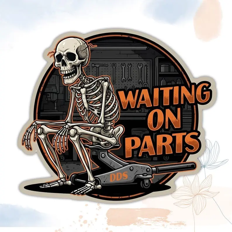 Waiting On Parts Sticker, Funny Skeleton Blue Collar Mechanic Truck- Vinyl Die Cut Waterproof Stickers for Water Bottle, Laptop Gifts Him