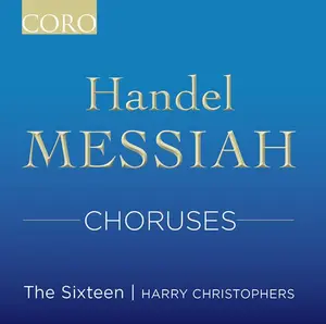 Messiah Choruses - Handel / Sixteen - CD