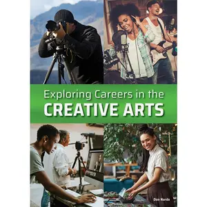 USED-Exploring Careers in the Creative Arts by Nardo, Don (Hardcover)