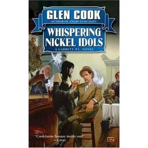 USED-Whispering Nickel Idols: A Garrett, P.I., Novel by Glen Cook (Unknown)