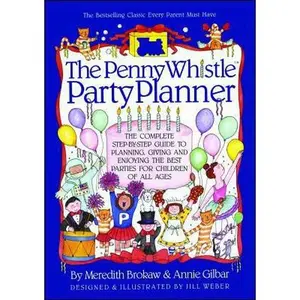 USED-Penny Whistle Party Planner by Brokaw, Meredith (Paperback)