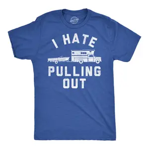 Mens Funny T Shirts I Hate Pulling Out Sarcastic Trailer Graphic Novelty Tee for Men Mens Funny T Shirts Cool Vintage Fashion T-Shirt Gift Classic Menswear Funny Sarcastic Short Sleeve Novelty Tees for Guys Royal -