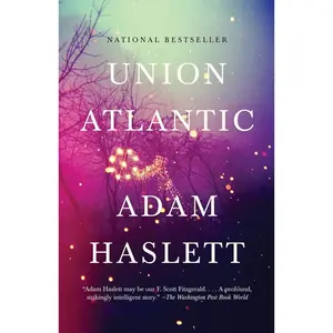 USED-Union Atlantic: A Novel (Lambda Literary Award) by Haslett, Adam (Paperback)