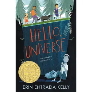 Hello, Universe: A Newbery Award Winner by Erin Entrada Kelly||Isabel Roxas [Hardback Book]