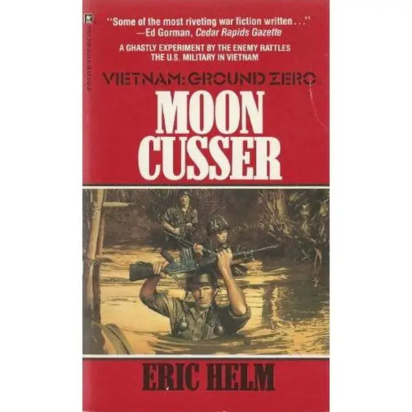 USED-Moon Cusser (Vietnam: Ground Zero) by Eric Helm (Unknown)