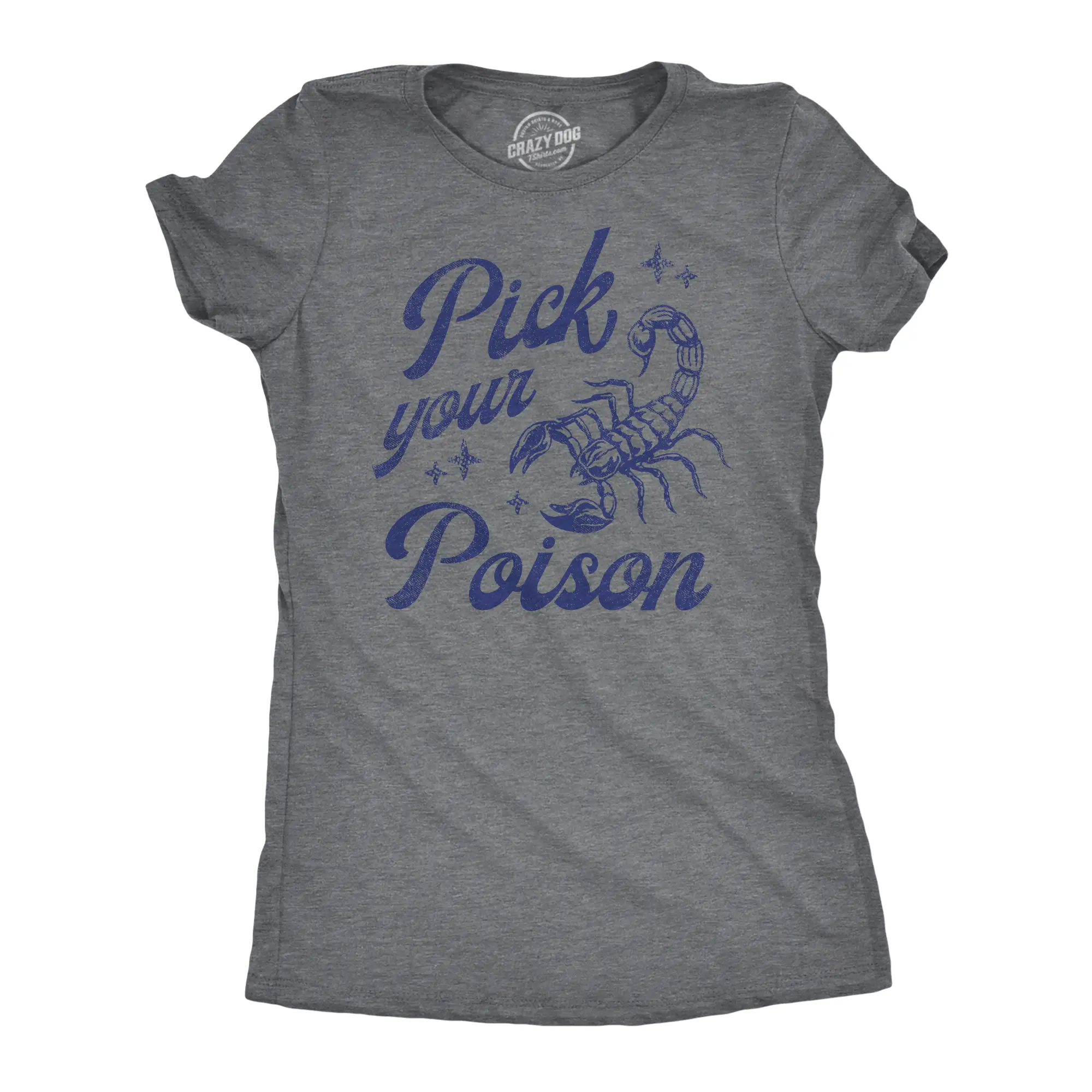Womens Funny T Shirts Pick Your Poison Sarcastic Scorpion Graphic Tee for Ladies Funny Womens T Shirts Cute Vintage Fashion Casual Ladies T-Shirt Gift Sarcastic Tops for Women Funny Animal Top Women's Novelty Dark Grey