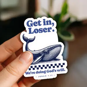 Funny Christian Whale Sticker Get In Loser We're Doing God's Will, Jonah Bible Verse Sticker, Faith Humor Vinyl Decal