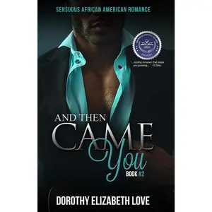 And Then Came You: Black Love Series (Book 2) (Ryan Family Series)