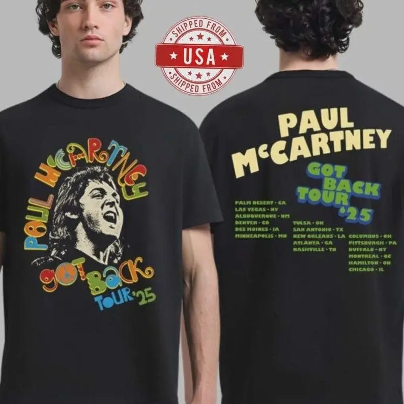 [Sale up to 50%] Pa.ul Mc.Cartney Got Back Tour 2025 Merch Peace With City Stops Two Sided T-Shirt Comfort color