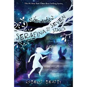 USED-Serafina and the Seven Stars-The Serafina Series Book 4 by Beatty, Robert (Hardcover)
