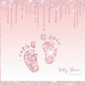 Baby Shower Guest Book: Pink Glittery Style Alternative Theme For Guests To Sign In With Personalized Address Space, Write Predictions, Messages and ... List and Create a Memorable Keepsake