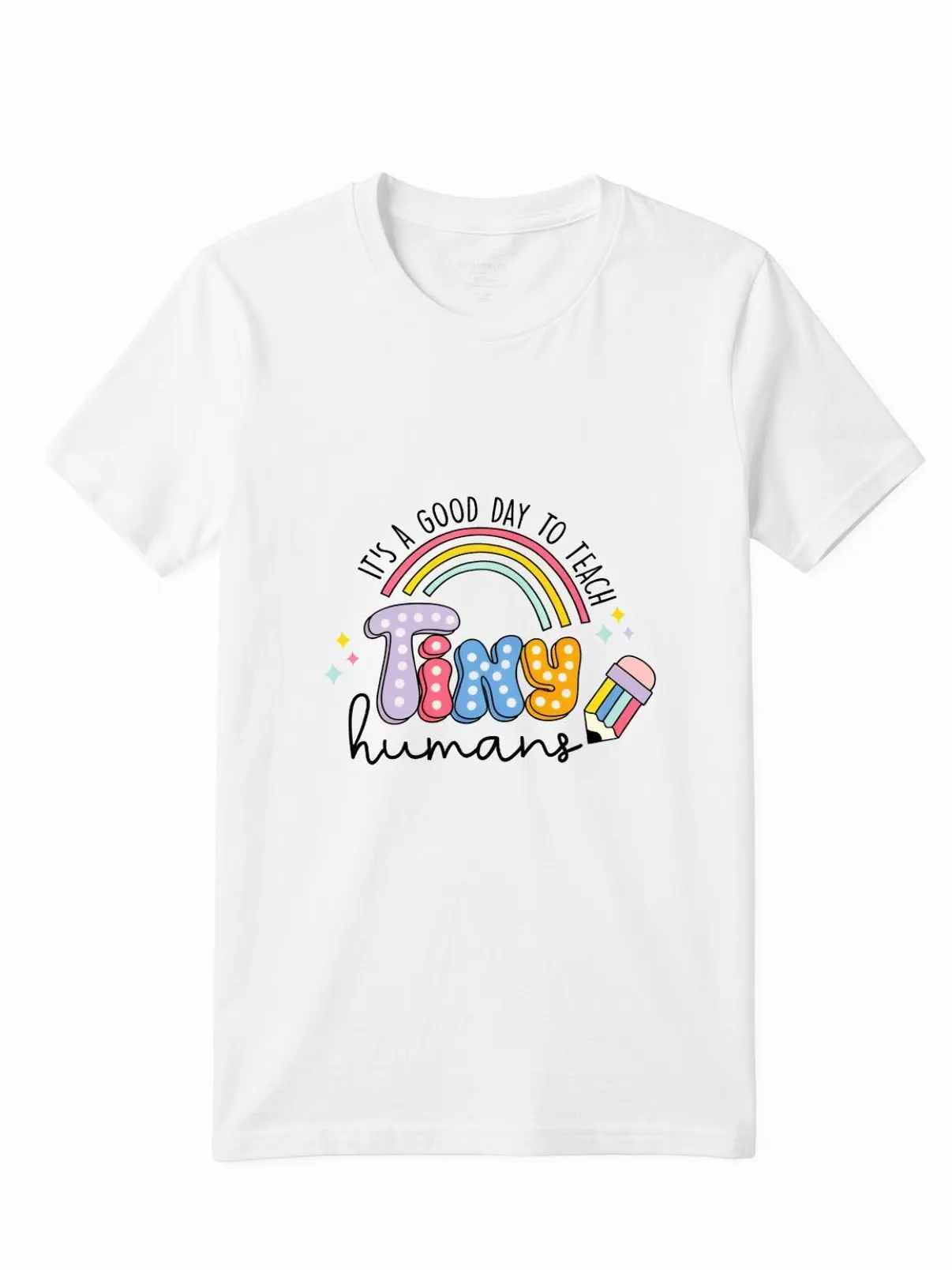 Fashion Customized Craft Graphic T-Shirt for Teachers - Personalized Casual Short-Sleeve, Round Neck, DTF Print "It's a Good Day to Teach Tiny Humans", Multiple Color Options, Specialty DIY Supply
