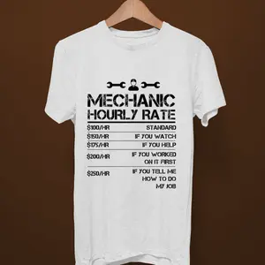 Mechanic Hourly Rate shirt Cotton Menswear Soft